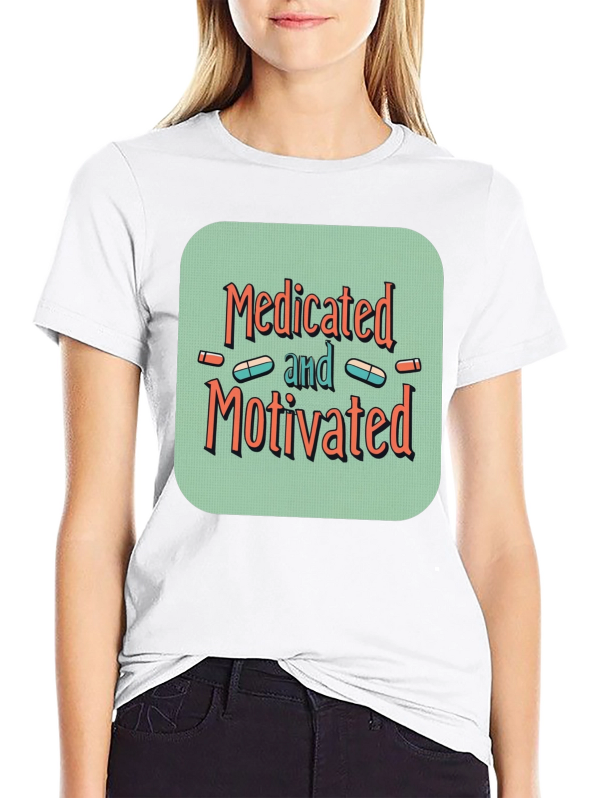 Medicated and Motivated Graphic T-Shirt