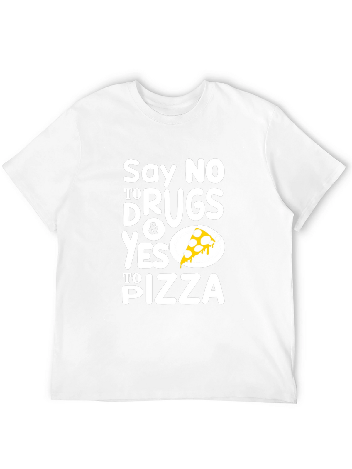 Say No To Drugs Yes To Pizza Black T-Shirt