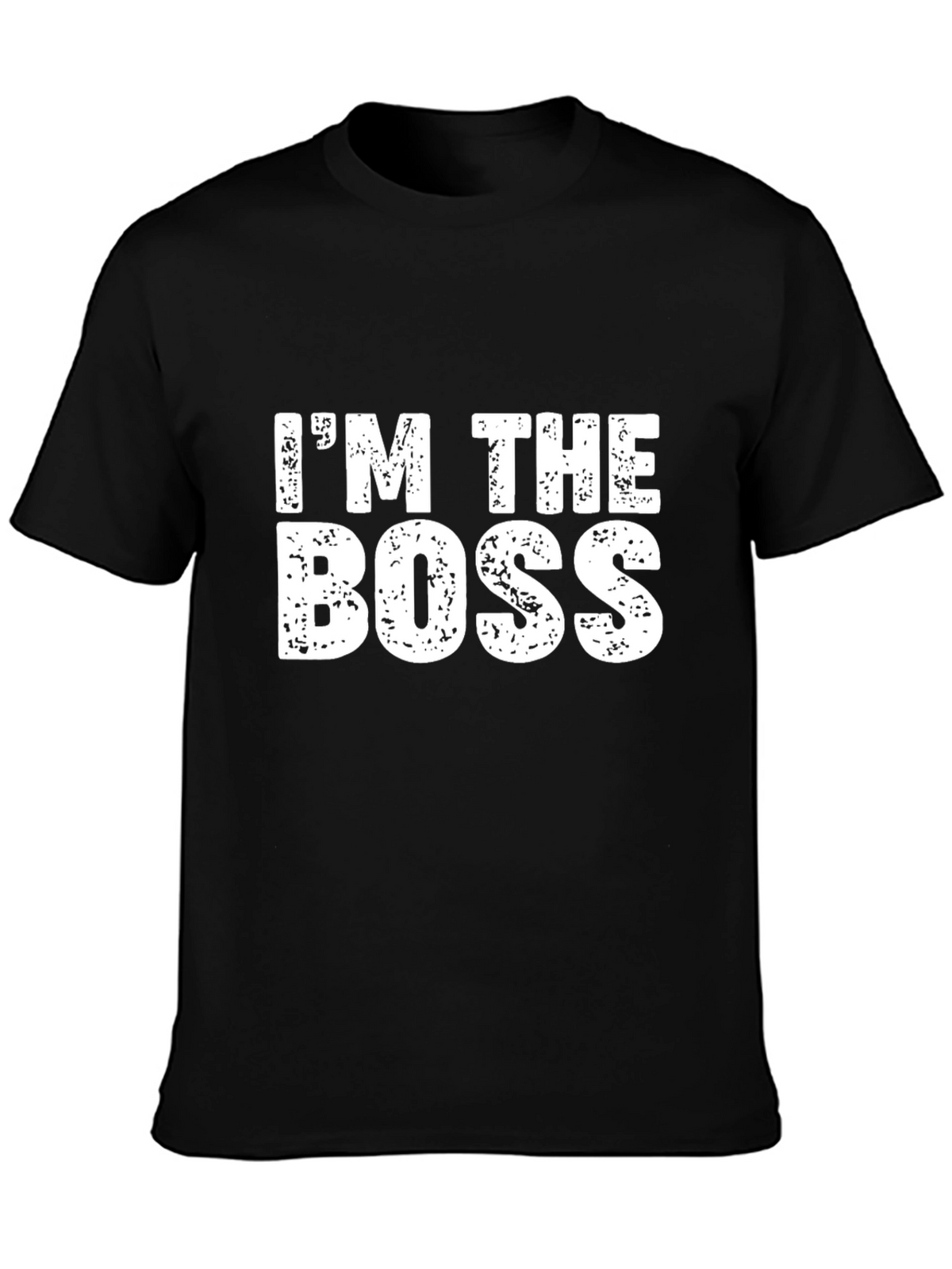 Im The Boss Graphic Tee - Bold Statement Shirt