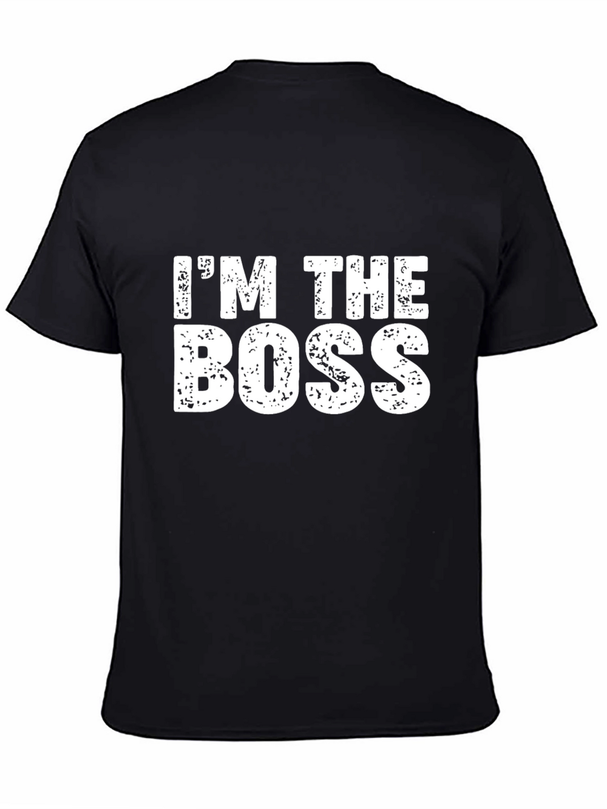 Im The Boss Graphic Tee - Bold Statement Shirt