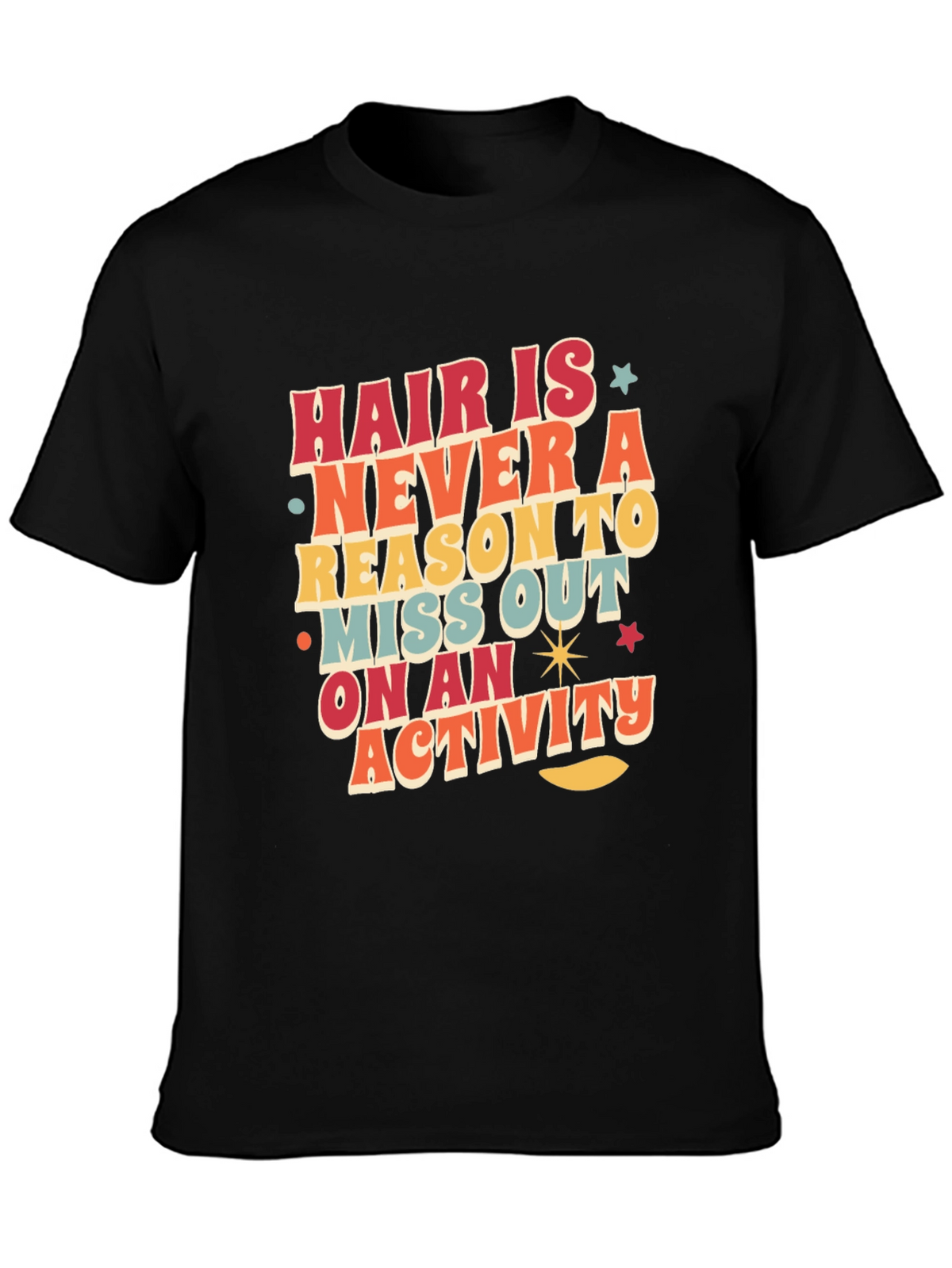 Retro Graphic Tee - Hair Is Never a Reason