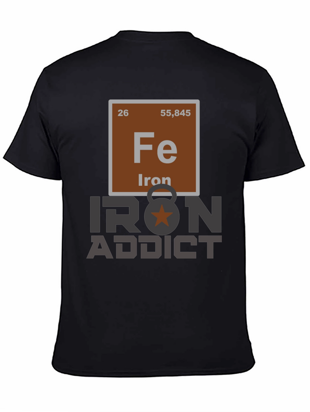Iron Addict T-Shirt - Periodic Table Design