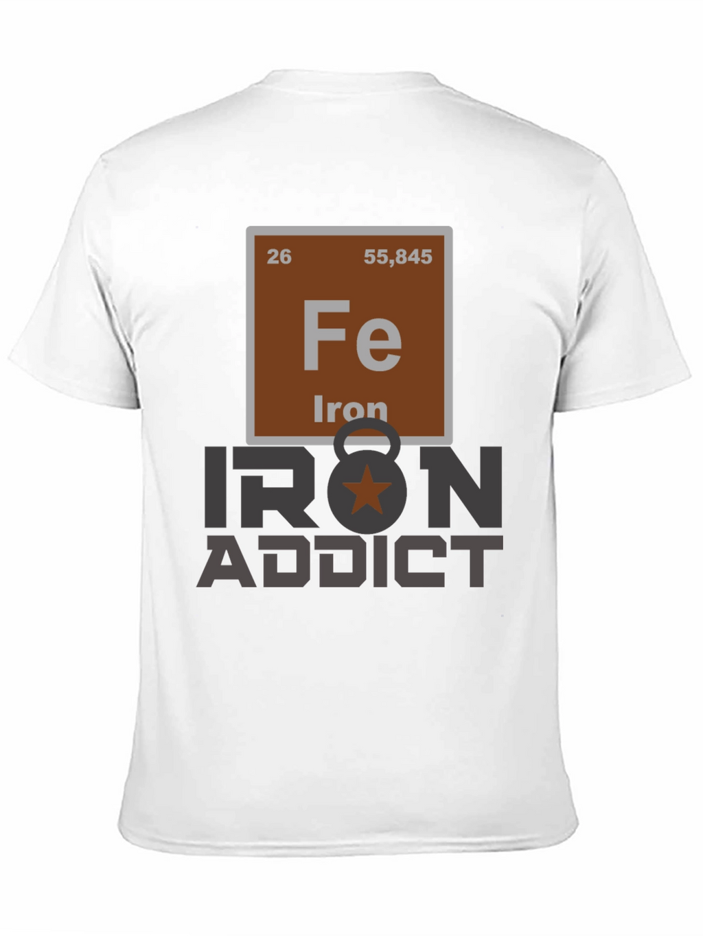Iron Addict T-Shirt - Periodic Table Design