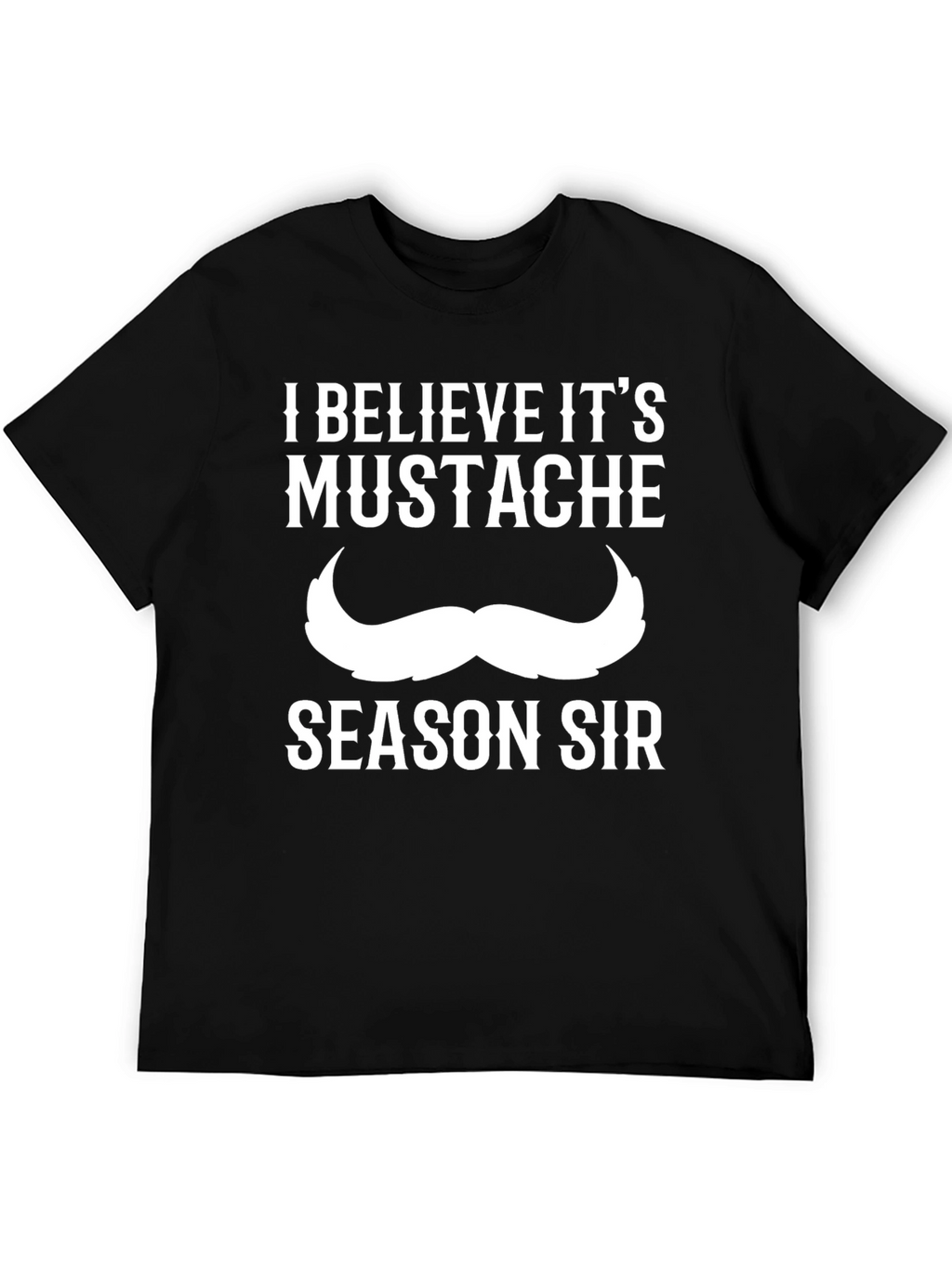 Mustache Season Tee - Funny Graphic T-Shirt