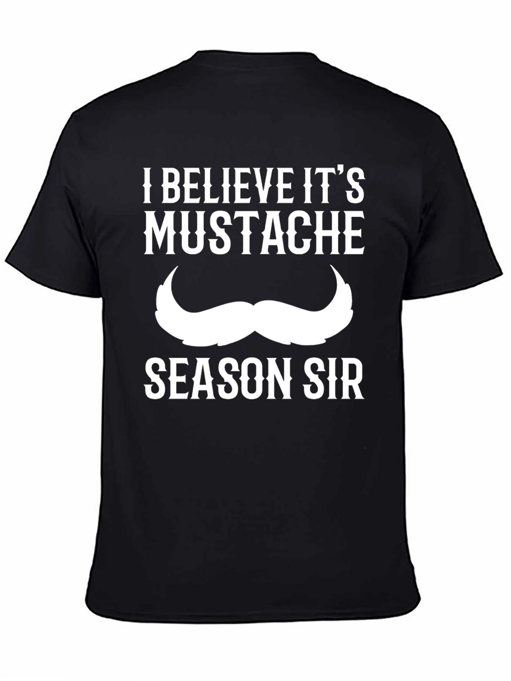 Mustache Season Tee - Funny Graphic T-Shirt