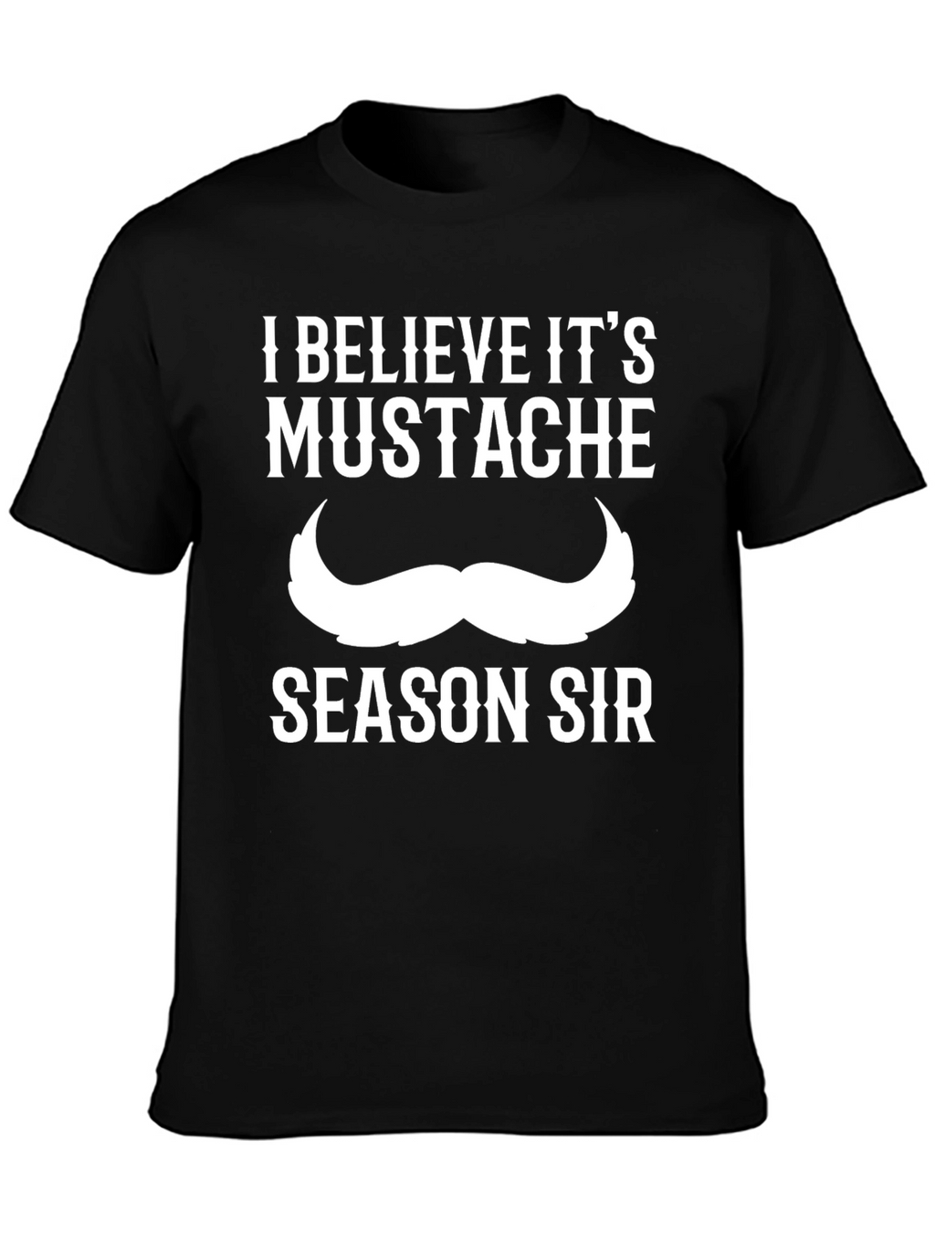 Mustache Season Tee - Funny Graphic T-Shirt