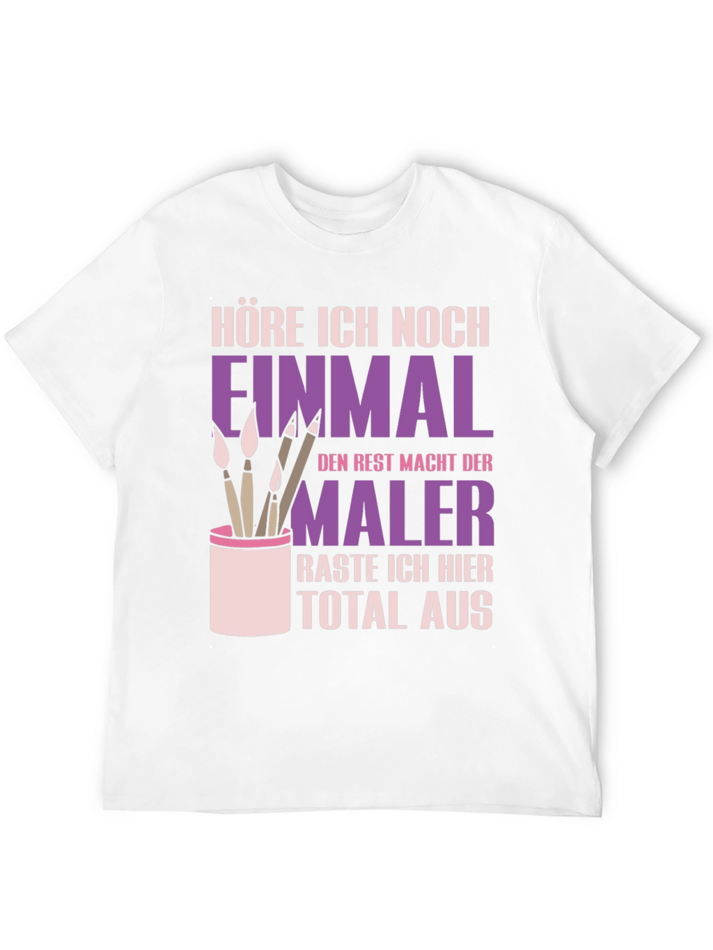 Painters Humorous German T-Shirt
