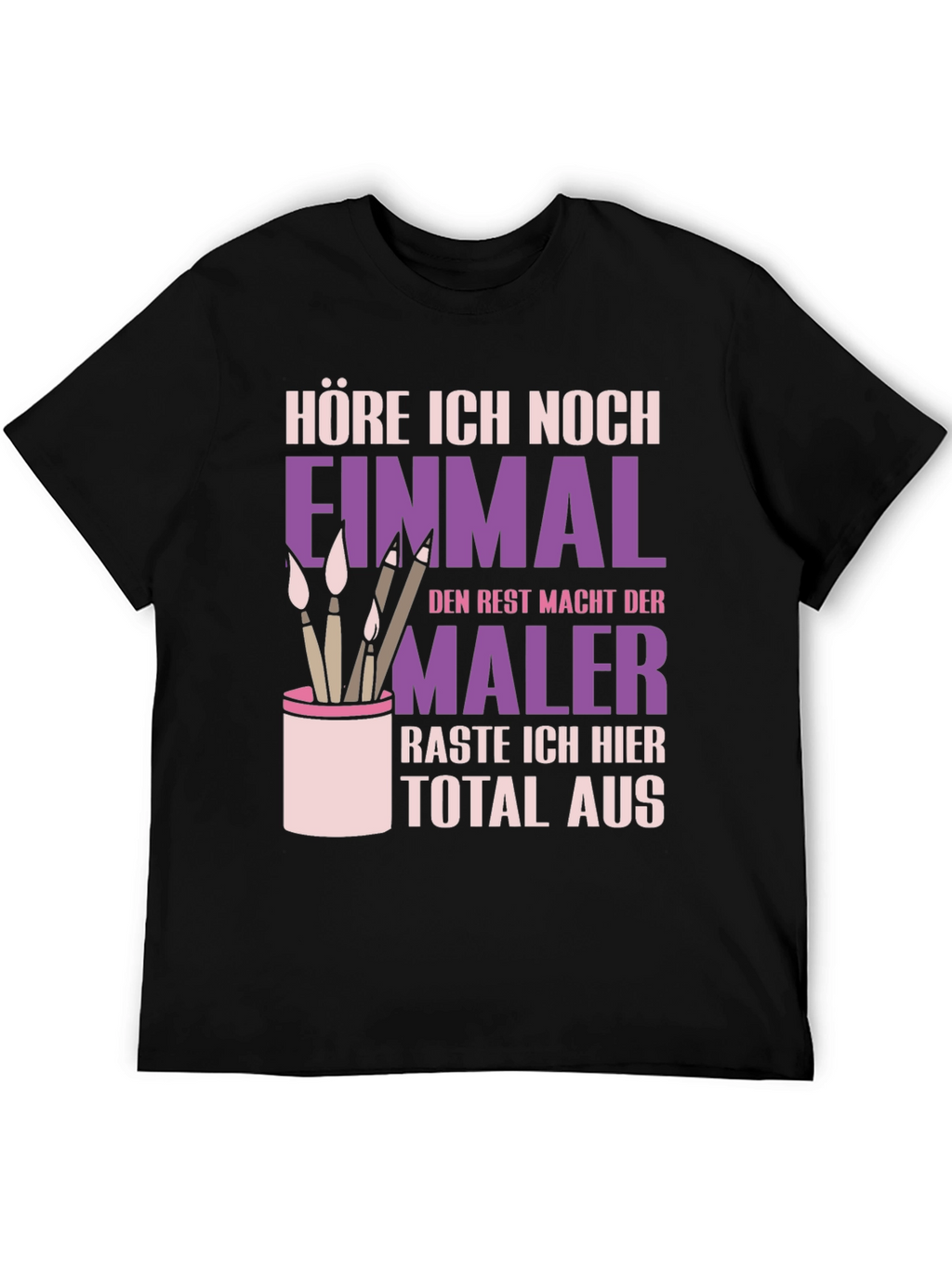 Painters Humorous German T-Shirt
