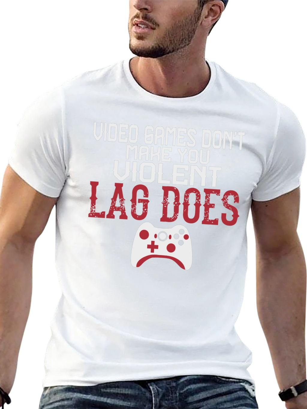Gamer T-Shirt: Lag Does Make You Violent