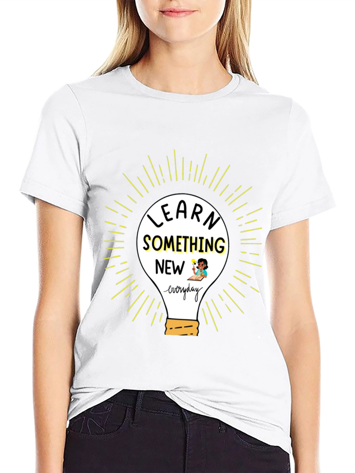 Learn Something New Everyday T-Shirt