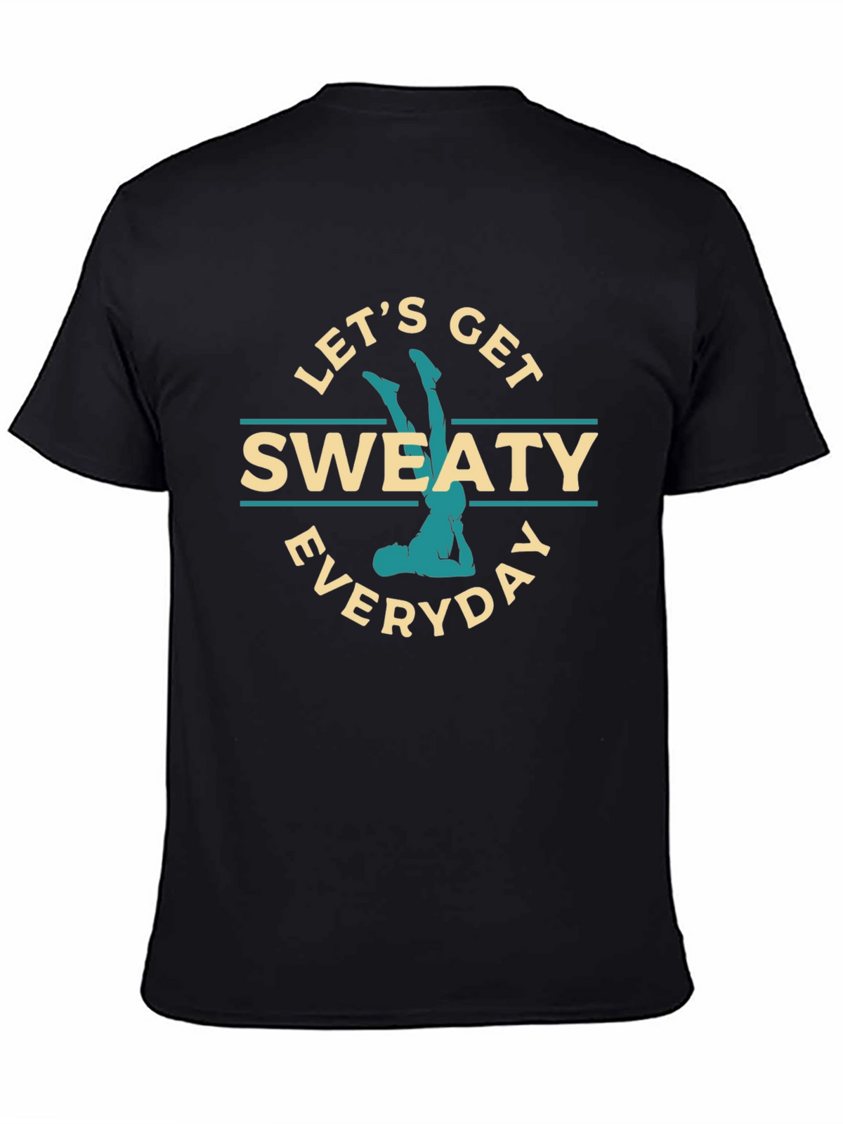Lets Get Sweaty Everyday Graphic T-Shirt