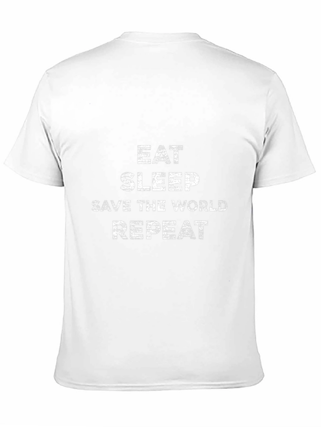 Eat Sleep Save The World T-Shirt
