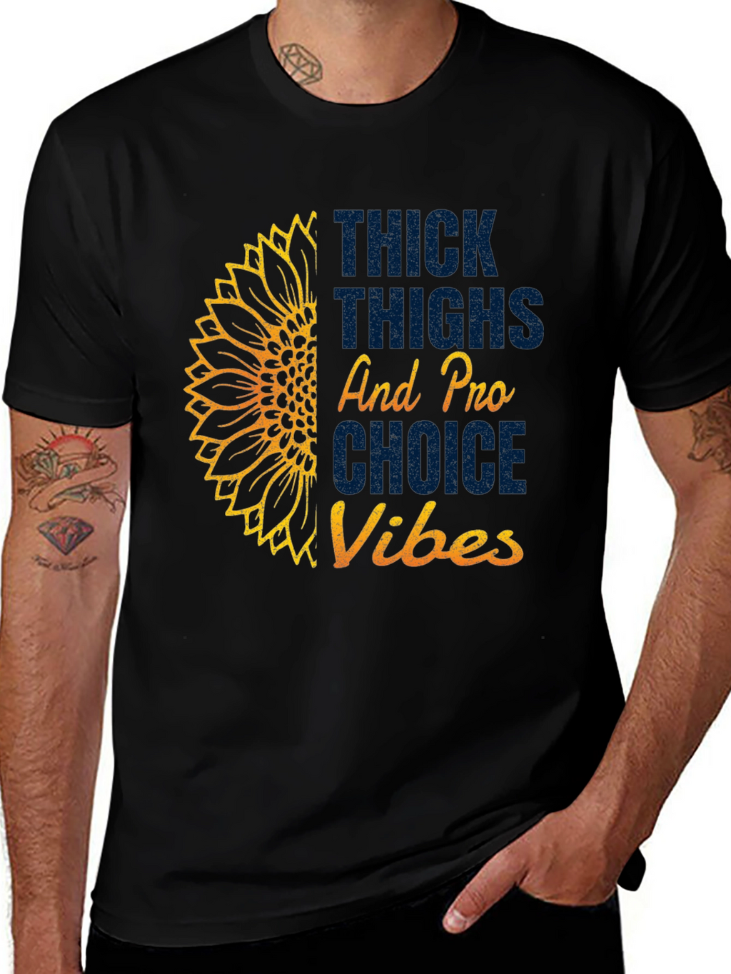 Thick Thighs Pro Choice Vibes T-Shirt Sunflower Tee