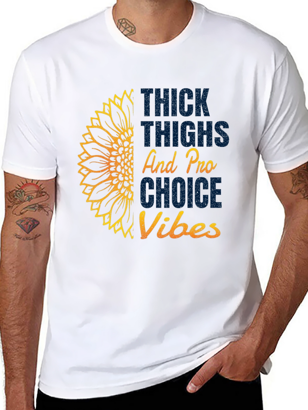 Thick Thighs Pro Choice Vibes T-Shirt Sunflower Tee