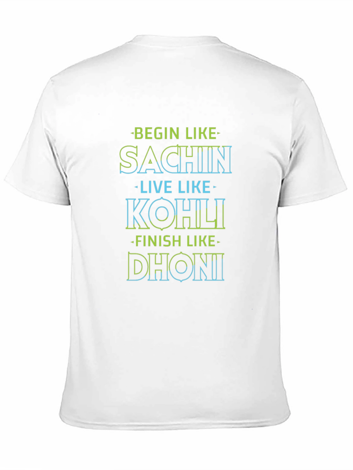 Begin Like Sachin T-Shirt