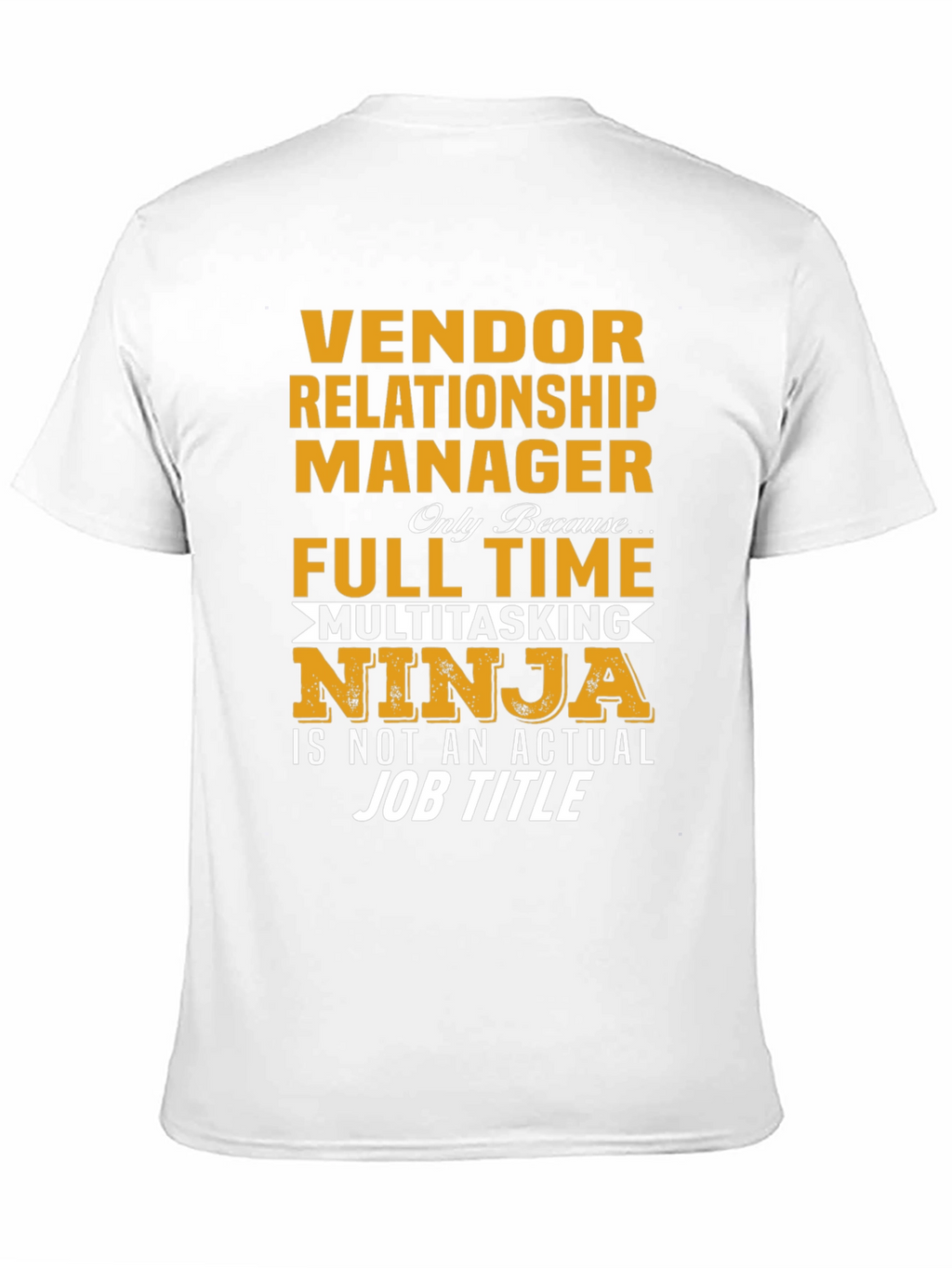 Vendor Relationship Manager T-Shirt
