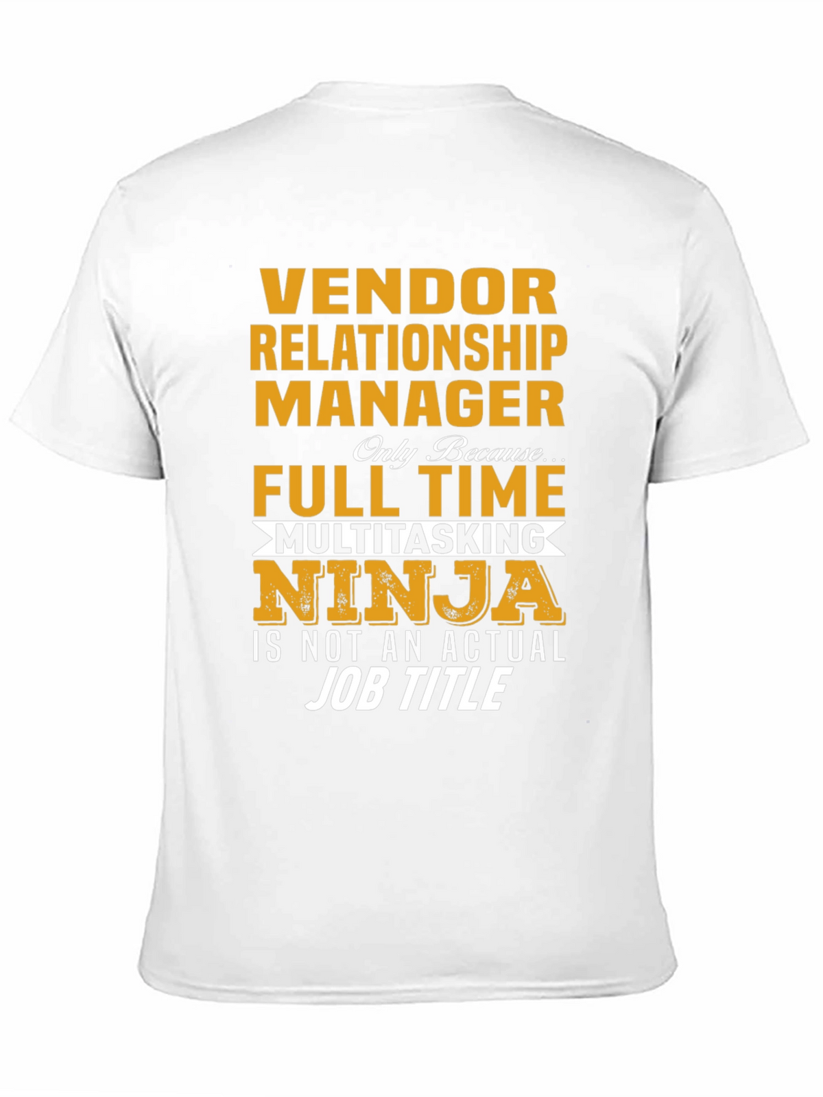 Vendor Relationship Manager T-Shirt