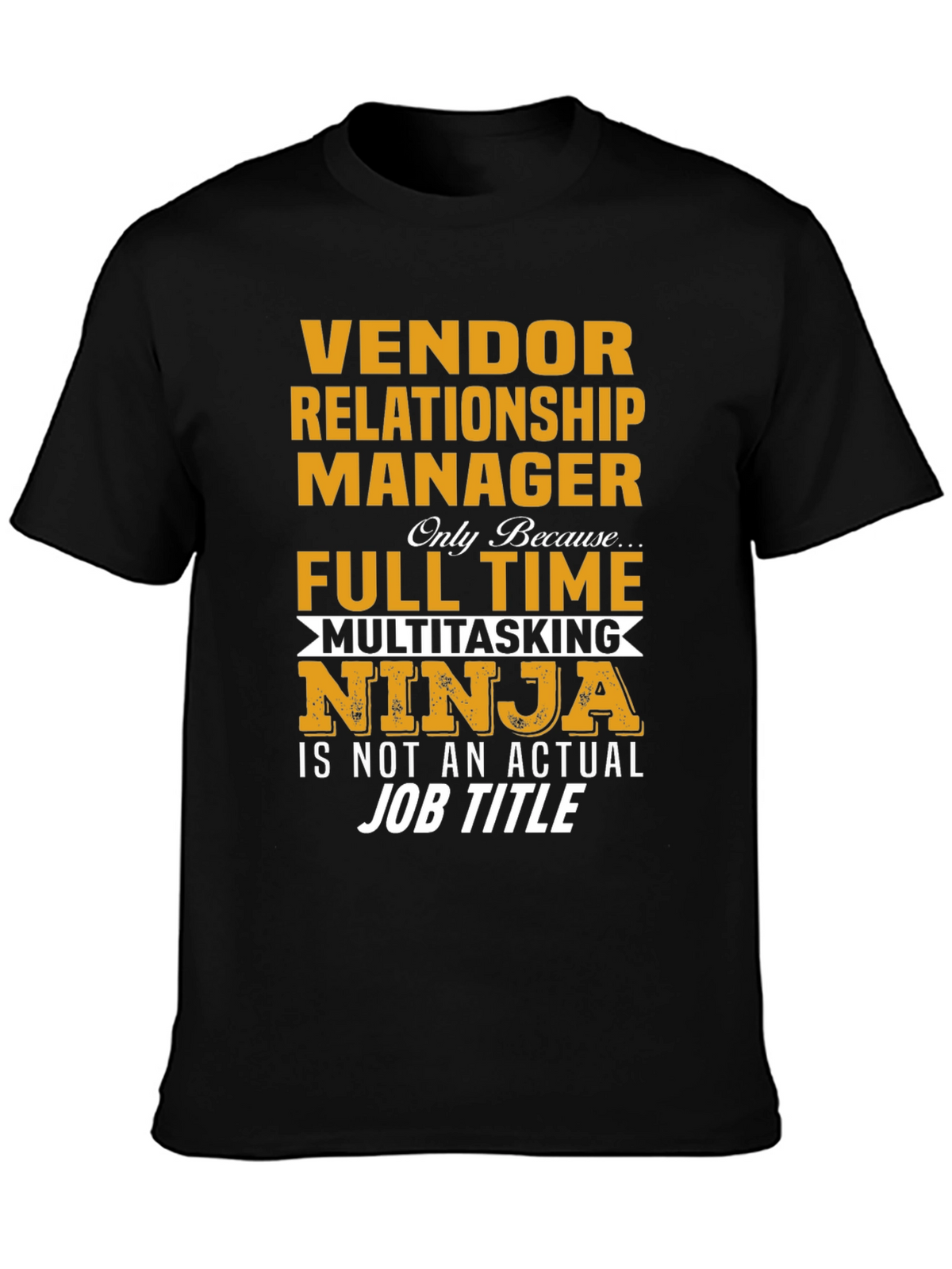 Vendor Relationship Manager T-Shirt