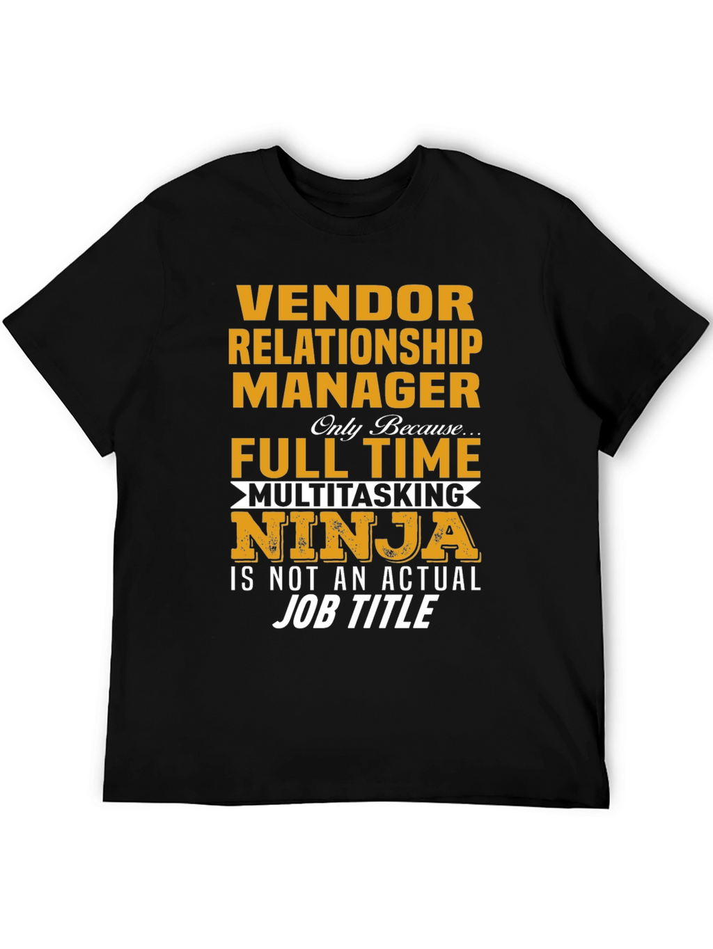 Vendor Relationship Manager T-Shirt