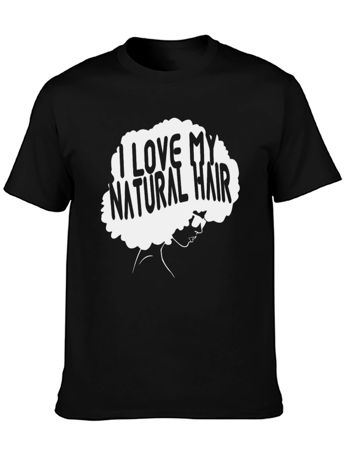 I Love My Natural Hair Black T-Shirt