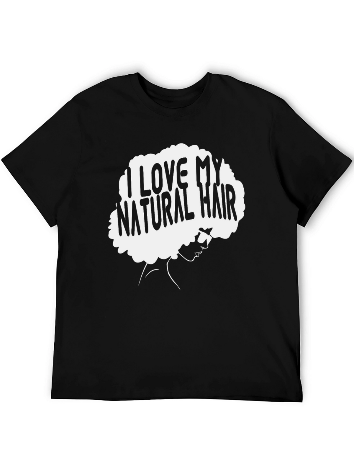 I Love My Natural Hair Black T-Shirt