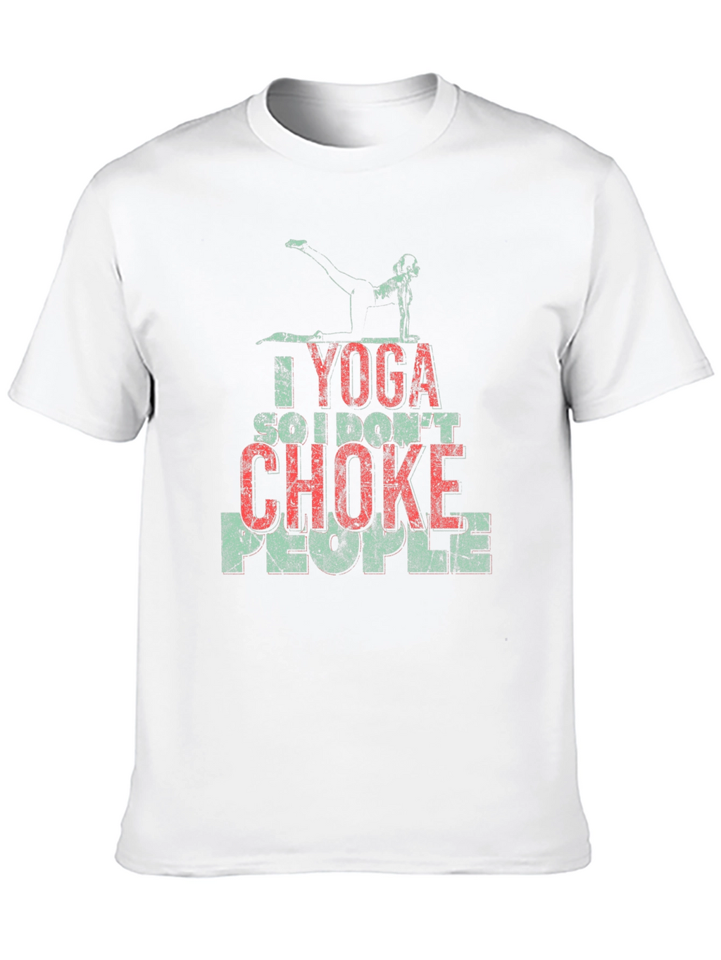 Yoga So I Dont Choke People T-Shirt