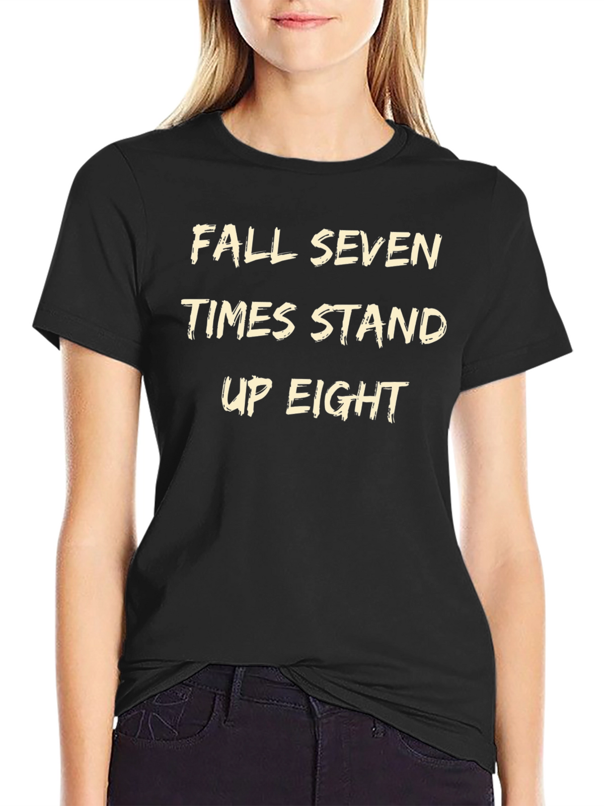 Fall Seven Times Stand Up Eight T-Shirt