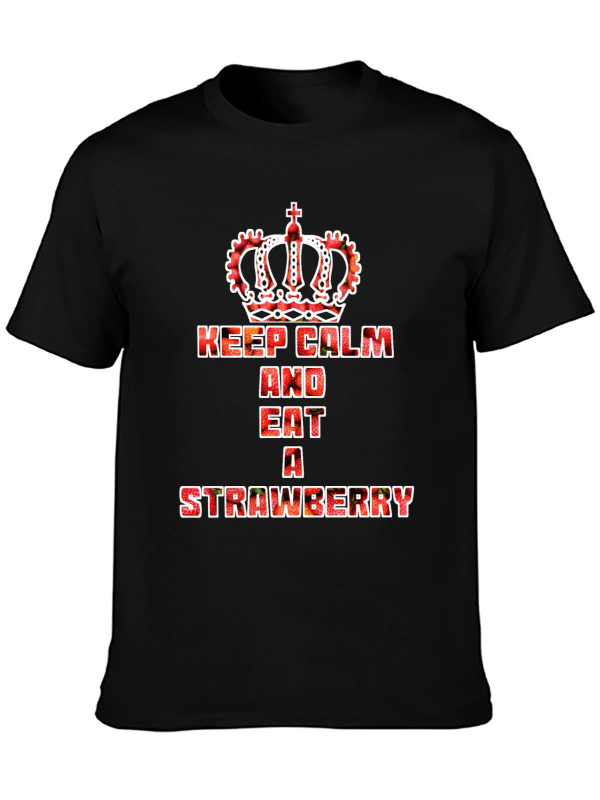 Keep Calm Strawberry T-Shirt