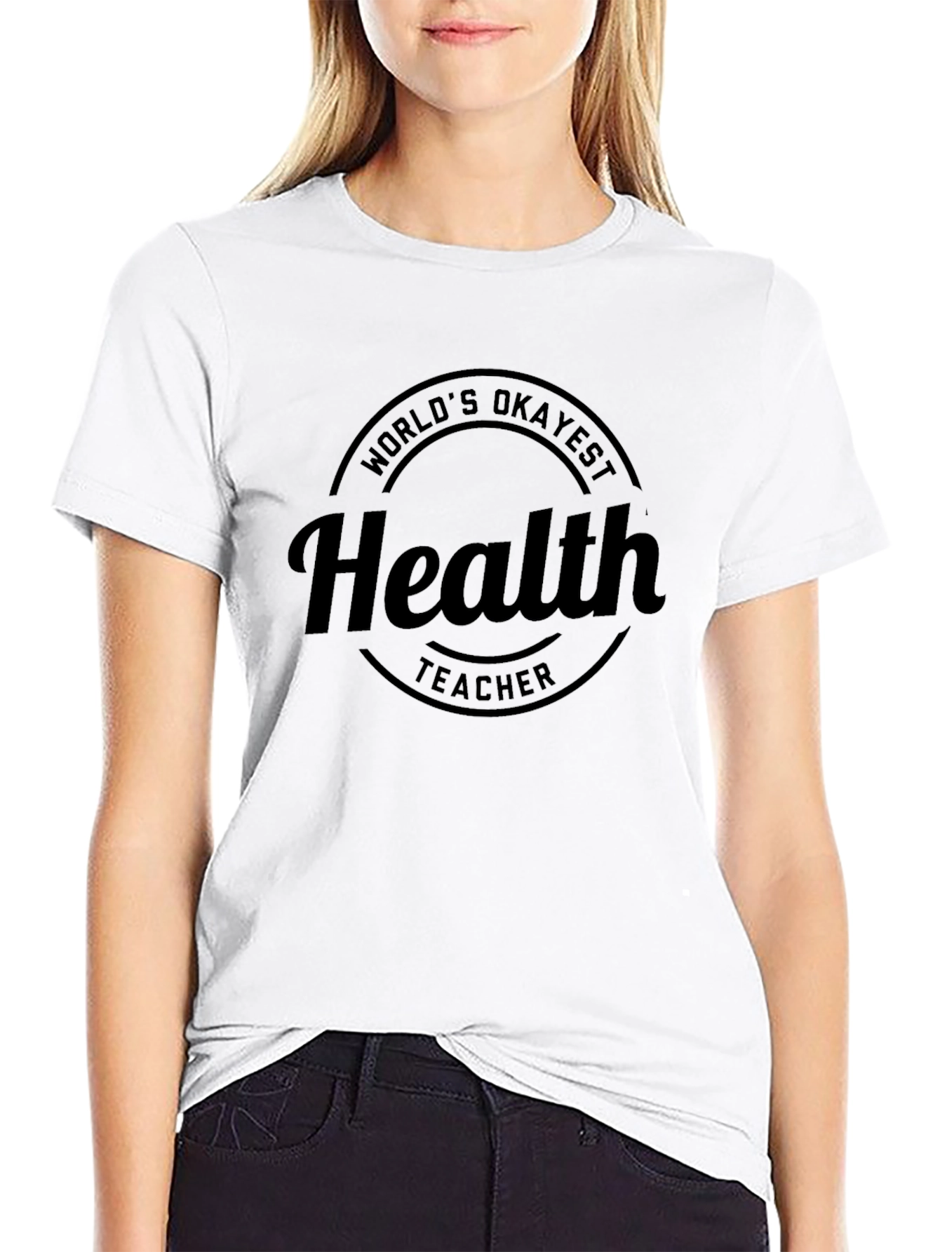 Worlds Okayest Health Teacher Black Graphic Tee