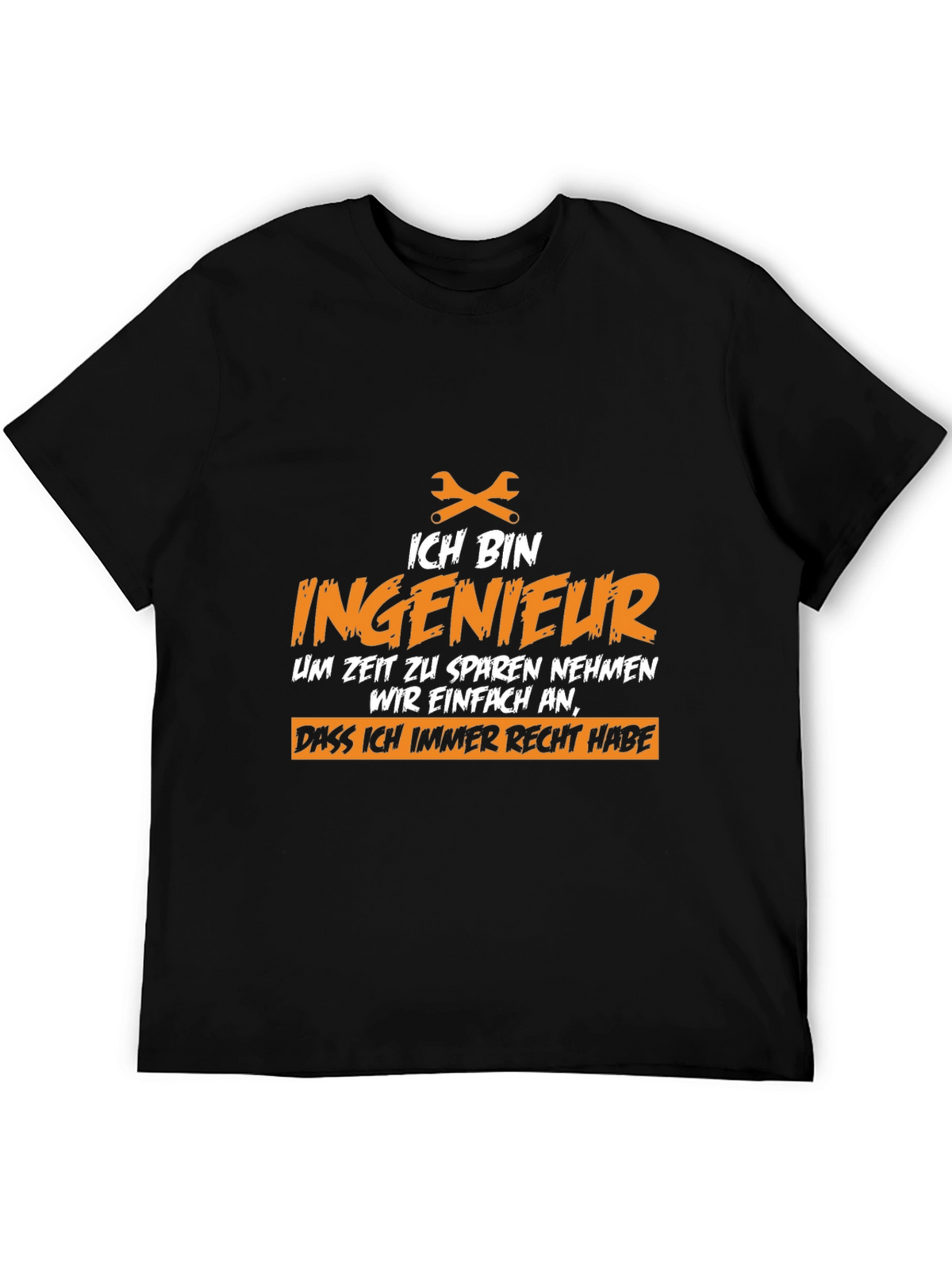 Ich Bin Ingenieur T-Shirt - Engineer Humor Tee