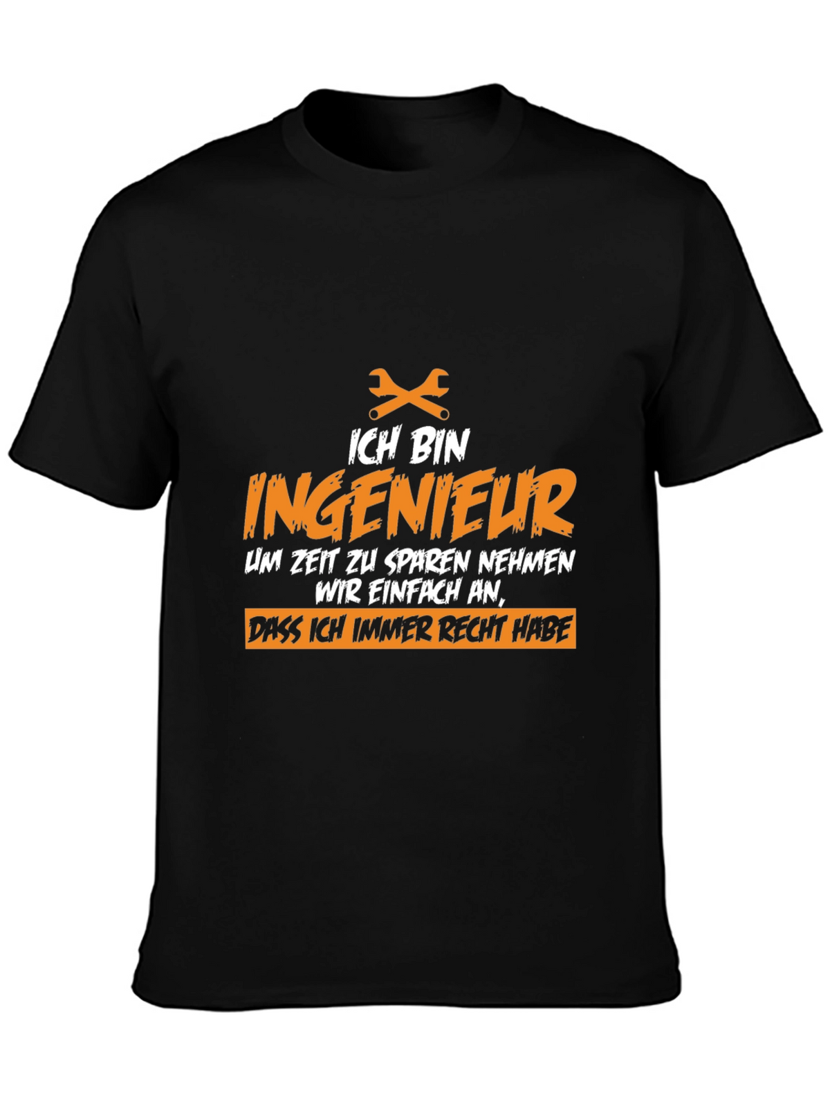 Ich Bin Ingenieur T-Shirt - Engineer Humor Tee