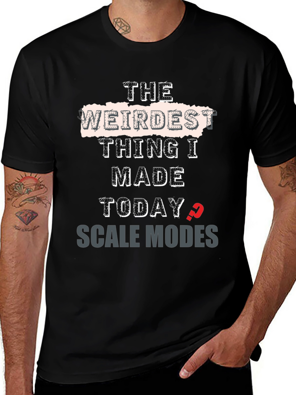 Weirdest Thing I Made Today Scale Modes Graphic Tee