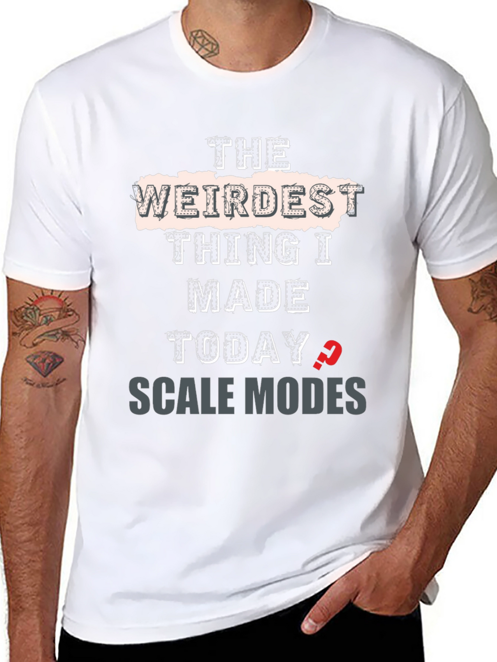 Weirdest Thing I Made Today Scale Modes Graphic Tee