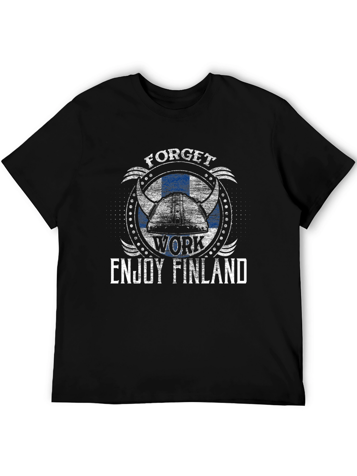 Forget Work Enjoy Finland T-Shirt