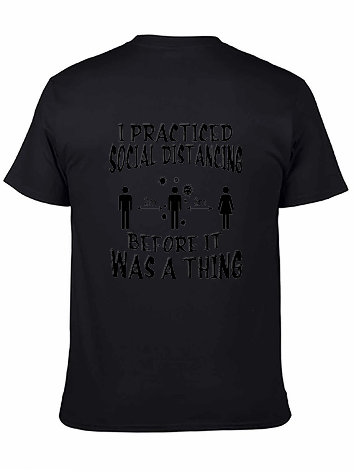 Social Distancing T-Shirt - Black Graphic Tee