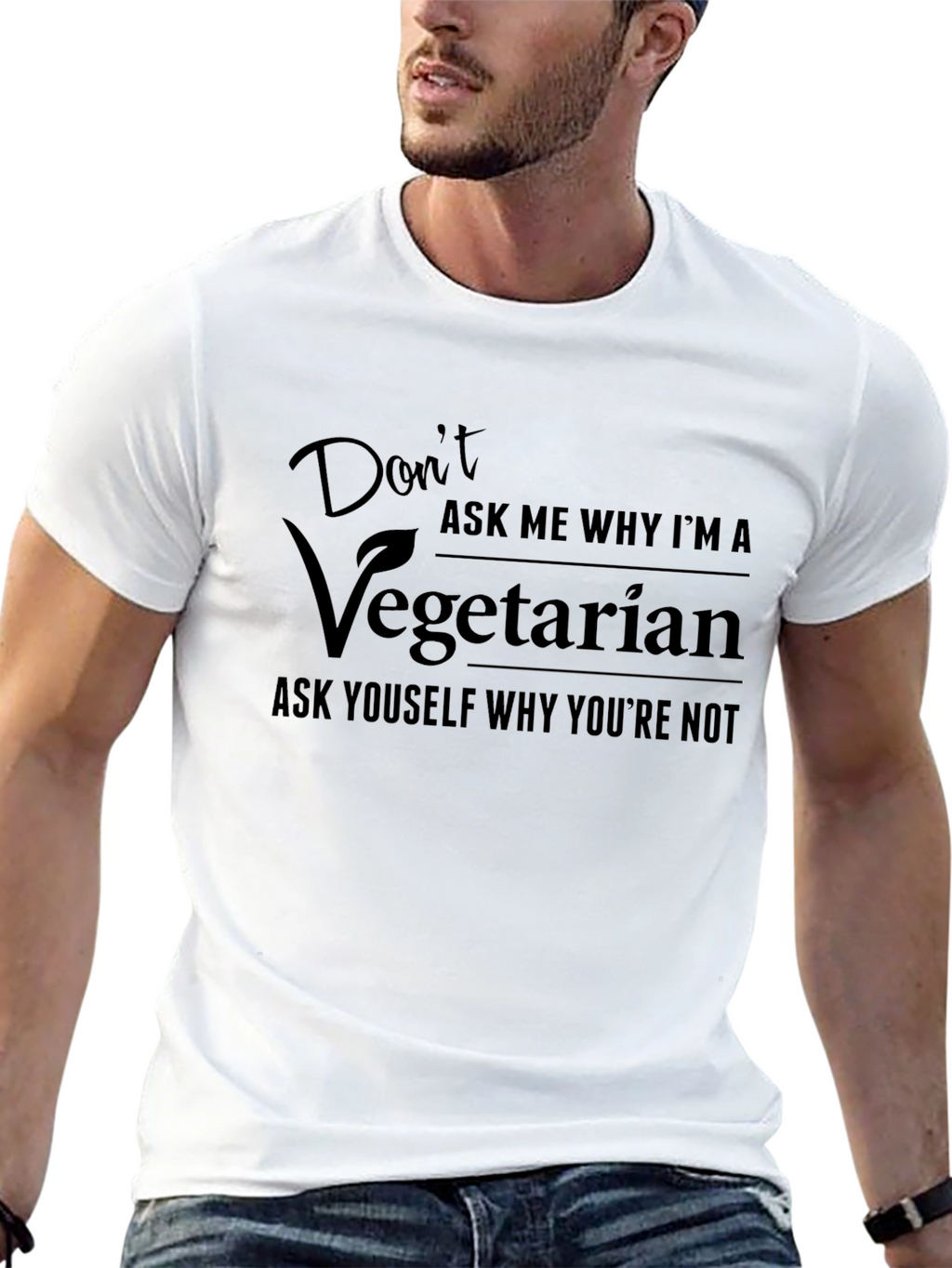 Vegetarian Graphic Tee - Dont Ask Me Why