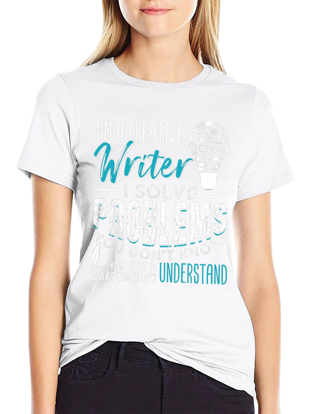 Creative Writer T-Shirt: I Solve Problems