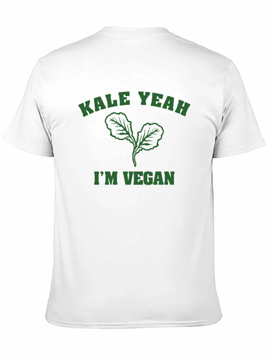 Kale Yeah Im Vegan T-Shirt