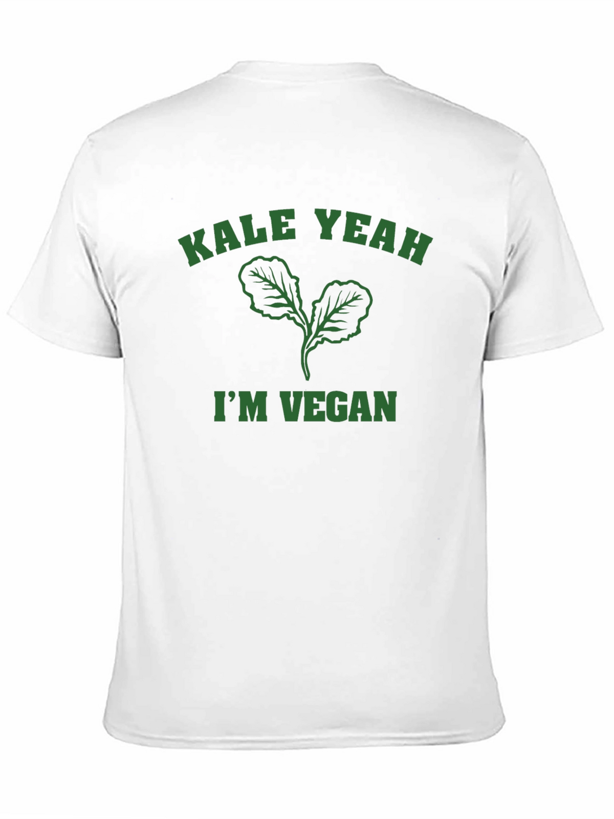 Kale Yeah Im Vegan T-Shirt