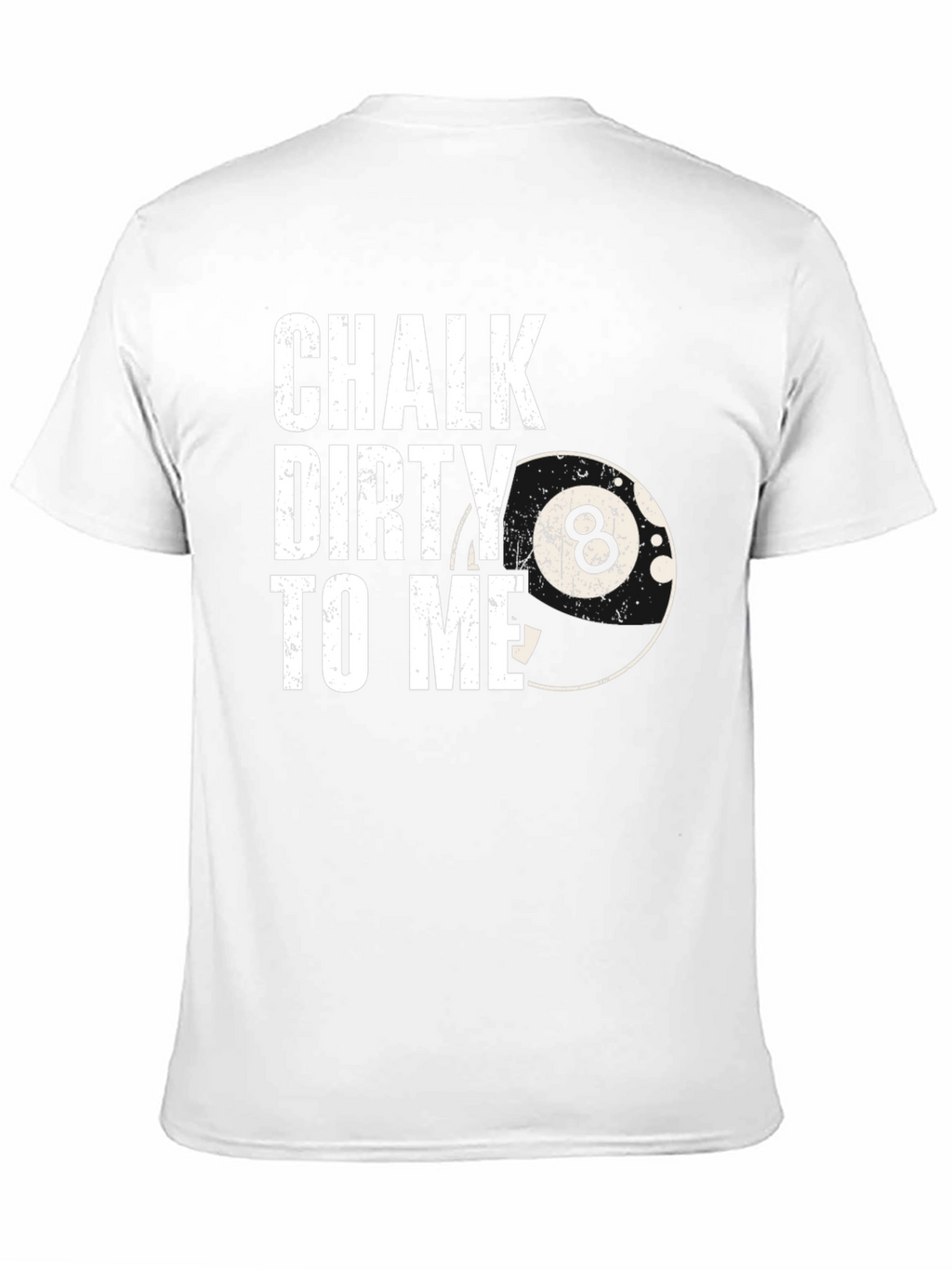 Chalk Dirty to Me Black T-Shirt Billiards Pool
