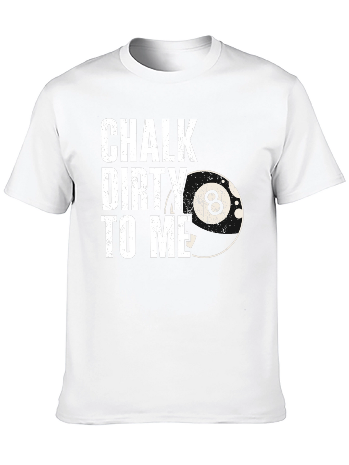 Chalk Dirty to Me Black T-Shirt Billiards Pool