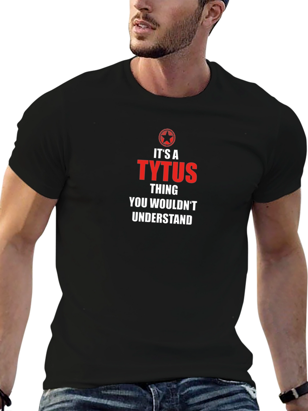 Its a TYTUS Thing You Wouldnt Understand T-Shirt