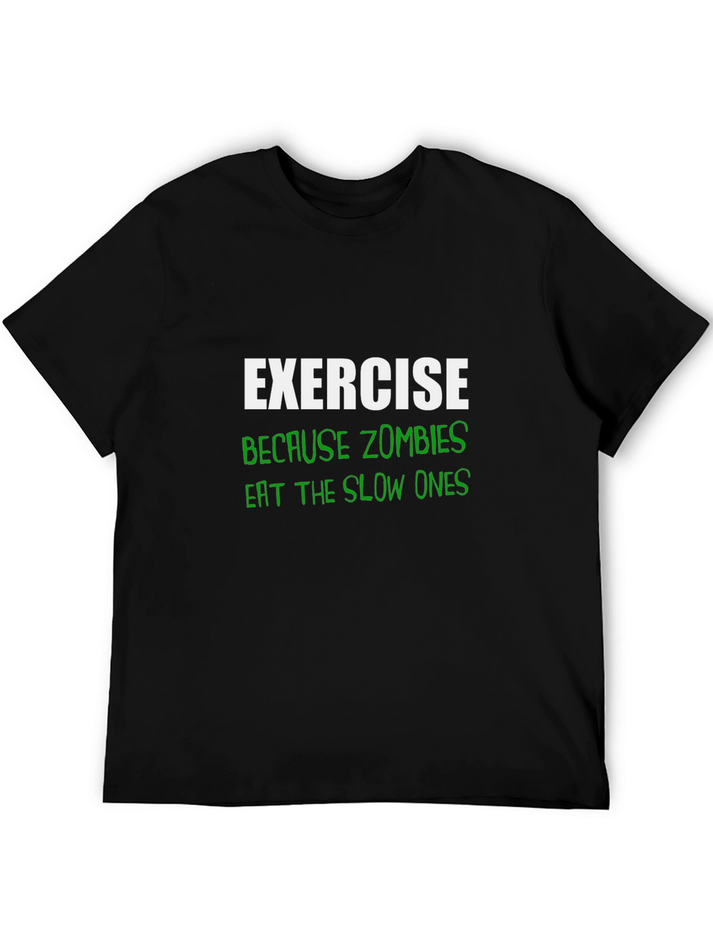 Exercise Because Zombies T-Shirt
