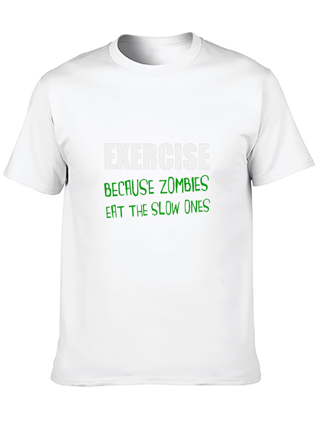 Exercise Because Zombies T-Shirt