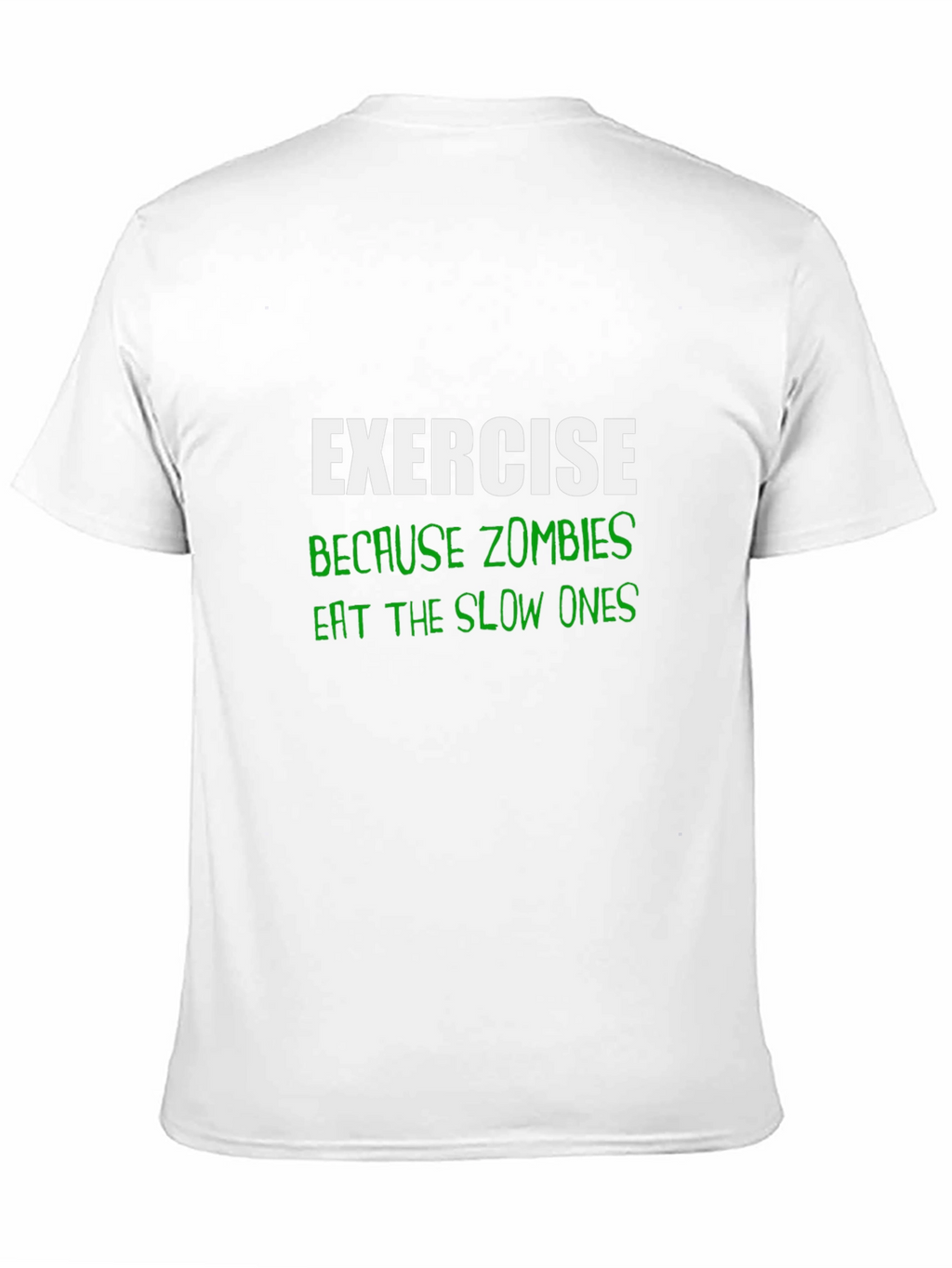 Exercise Because Zombies T-Shirt