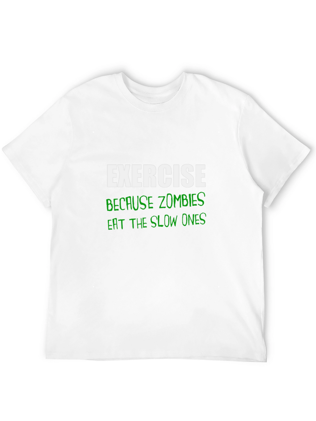 Exercise Because Zombies T-Shirt