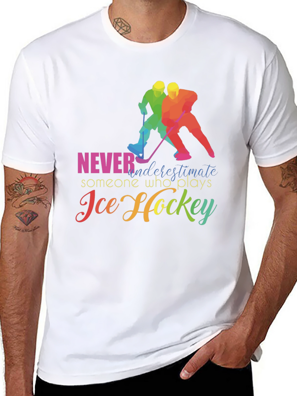 Ice Hockey T-Shirt: Never Underestimate