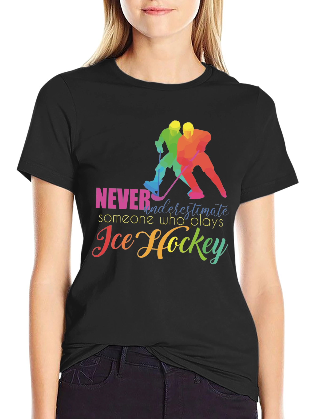Ice Hockey T-Shirt: Never Underestimate