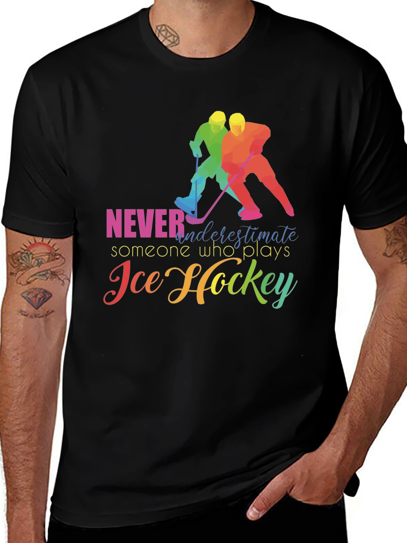 Ice Hockey T-Shirt: Never Underestimate
