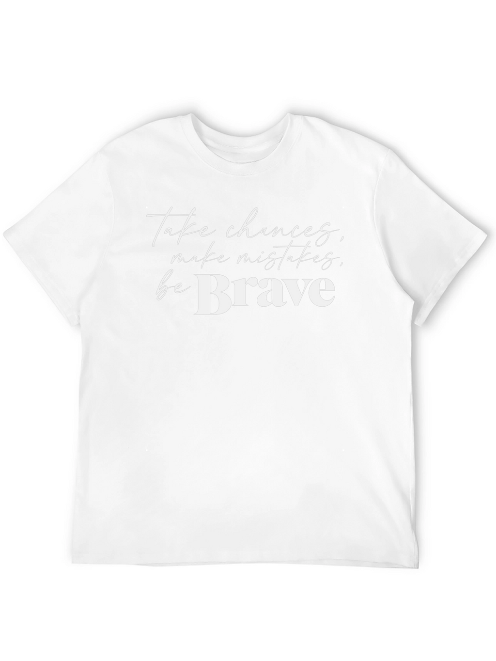 Be Brave Graphic Tee - Motivational T-Shirt